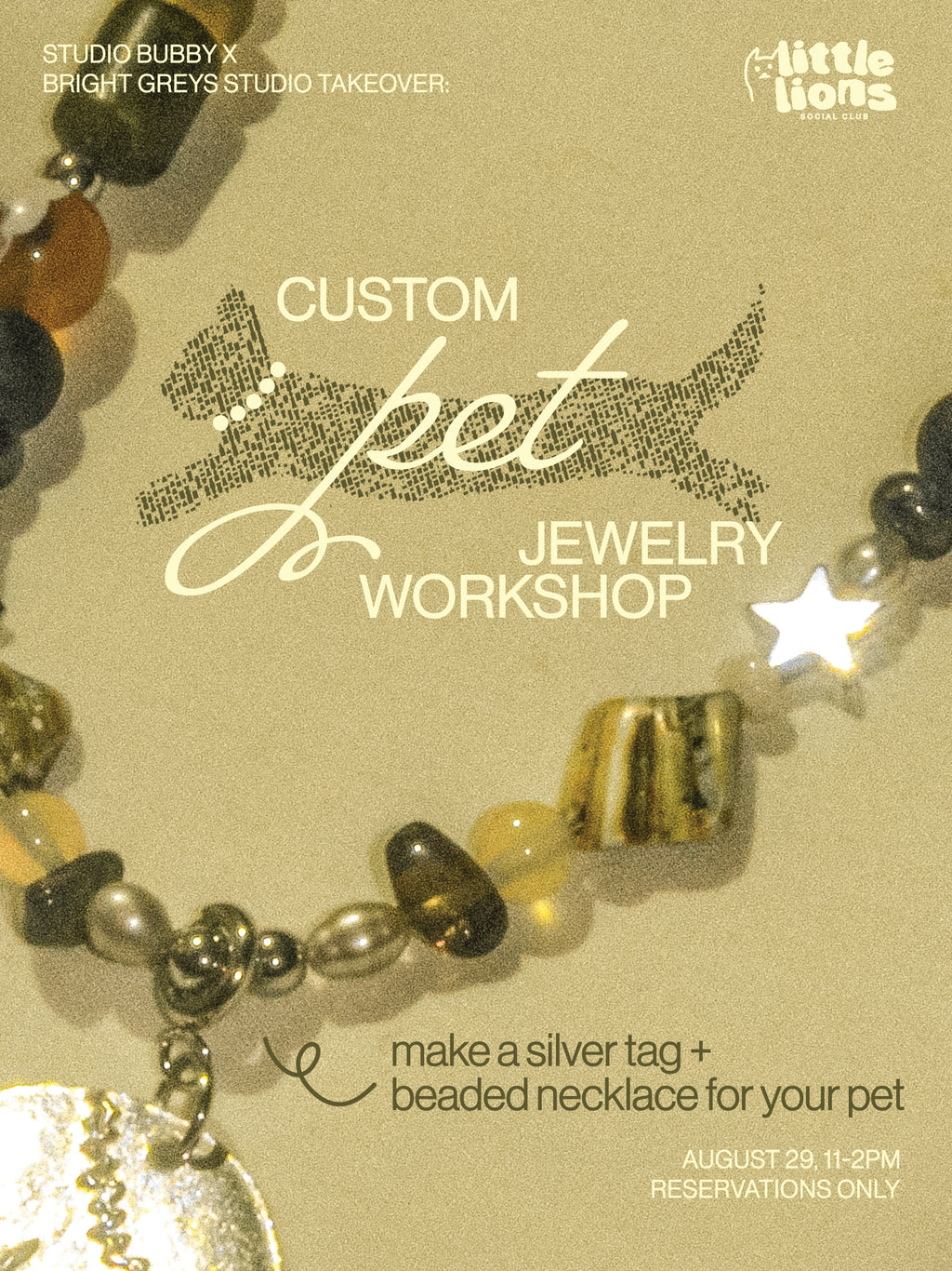 8/29 custom pet jewelry workshop at Little Lions